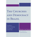 The Churches and Democracy in Brazil: Towards a Public Theology Focused on Citizenship