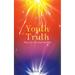 Youth Truth: Why You Can Trust the Bible