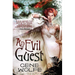 An Evil Guest