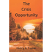 The Crisis Opportunity