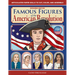 Famous Figures of the American Revolution, Expanded Edition