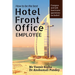 How to be The Best Hotel Front Office Employee