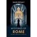 Mysteries of Rome: 33 Hidden Stories from a Sacred City