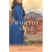 A Worthy Love