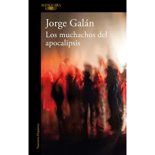 Los Muchachos del Apocalipsis / The Guys of the Apocalypse