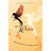 Wren: A Spiritual Journey of Light and Love