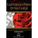 Lastimada Pero Invaluable