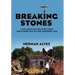 Breaking Stones: A Rollercoaster Ride from the Stone Age to the Internet Age