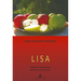 Lisa: Récit: Matthew Lipman Préface: Marcel Voisin Traduction et adaption: Nicole De