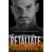 Retaliate: A Good Men Doing Bad Things Novel