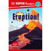 DK Super Readers Level 3 Eruption!