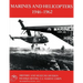 Marines and Helicopters 1946-1962