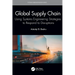 Global Supply Chain: Using Systems Engineering Strategies to Respond to Disruptions