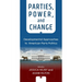 Parties, Power, and Change: Developmental Approaches to American Party Politics