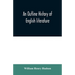 An outline history of English literature