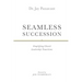 Seamless Succession