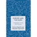 Europe and the Euro: Integration, Crisis and Policies