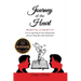 Journey of the Heart Should I Stay, or Should I Go?: Can we stop living our lives with questions and start living them with exclamation?