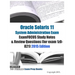 Oracle Solaris 11 System Administration Exam ExamFOCUS Study Notes & Review Questions (for exam 1z0-821): 2015 Edition
