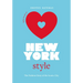 Little Book of New York Style: The Fashion History of the Iconic City