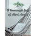 A hammock full of short stories