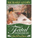 A Fatal Fondness