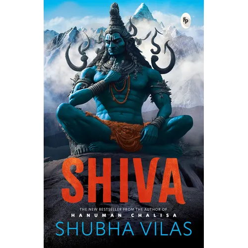 Shiva by Shubha Vilas Â " English / Hindu Philosophy / Religious Book on Hindu God / Tales from Indian Mythology / Spiritual Books on Hindu Mythology