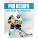 Pro Hockey by the Numbers