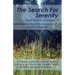 The Search for Serenity and How to Achieve It