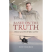 Based on the Truth: A Memoir of an RNZAF Officer and Pilot