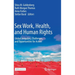 Sex Work, Health, and Human Rights: Global Inequities, Challenges, and Opportunities for Action