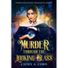 Murder Through the Looking-Glass: Supernatural Beyond Time Romantic Mystery