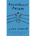 Roughhouse Friday: A Memoir