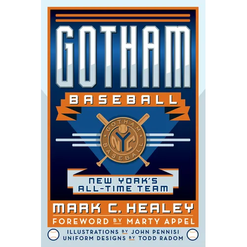 Gotham Baseball: New York's All-Time Team