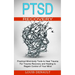 Ptsd Recovery: Practical Mind-body Tools to Heal Trauma (For Trauma Recovery and Healing to Regain Control of Your Mind)