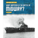What Happened in the Battle of Midway?