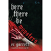 Here There Be Monsters: A Gothic Monster Romance