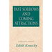 Past Sorrows and Coming Attractions