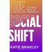 The Social Shift: The Road Back to Community
