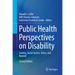 Public Health Perspectives on Disability: Science, Social Justice, Ethics, and Beyond