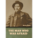 The Man Who Was Afraid