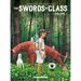 The Swords of Glass Vol. 1 (Oversized)