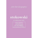 Leopold Stokowski. Second Edition of the Discography. [2006].