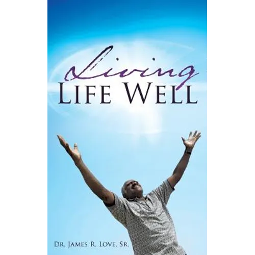 Living Life Well