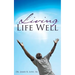 Living Life Well