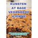 Kunsten at Bage VeganbrØd Hjemme