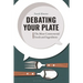 Debating Your Plate: The Most Controversial Foods and Ingredients