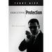 Executive Protection: The Essentials