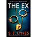The Ex: A totally gripping psychological thriller with a breathtaking twist