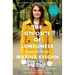 The Opposite of Loneliness: Essays and Stories
